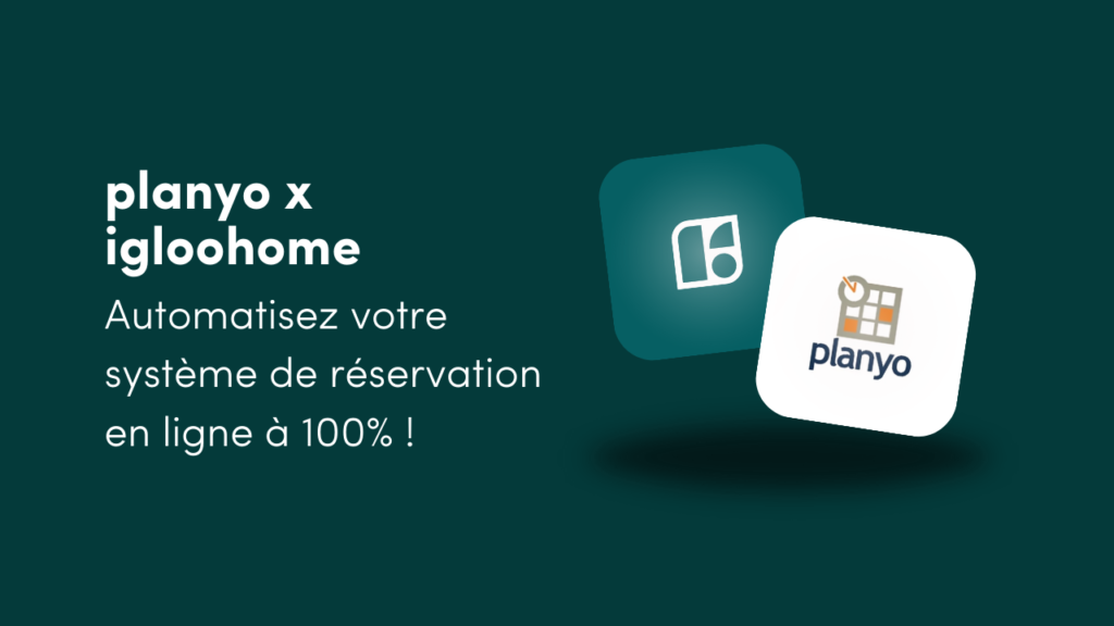 planyo igloohome integration site web gestion logiciel reservation en ligne